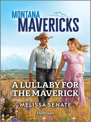 cover image of A Lullaby for the Maverick
